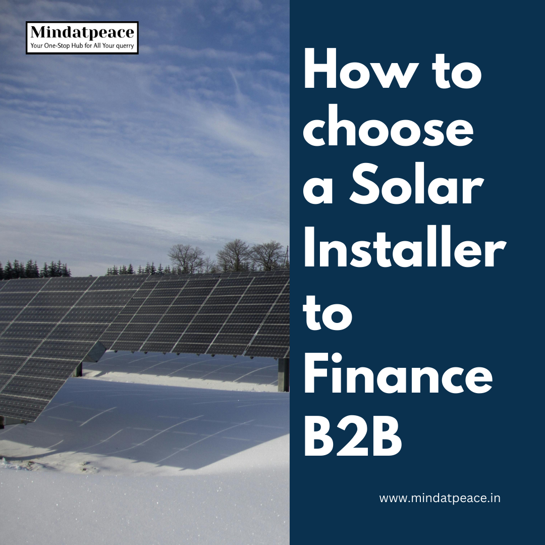 You are currently viewing How to Choose a Solar Installer to Finance B2B